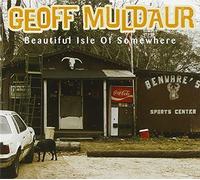 Muldaur,Geoff - Beautiful Isle of Somewhere [Import]