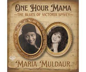 Muldaur, Maria - One Hour Mama: the Blues of Victoria Spivey
