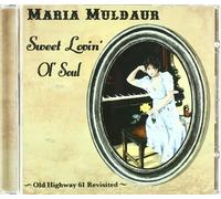 Muldaur, Maria - Sweet Lovin' Ol' Soul: Old Highway 61 Revisited by Muldaur, Maria (2005) Audio CD
