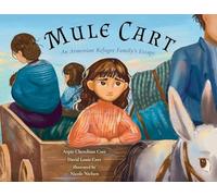Mule Cart: An Armenian Refugee Family's Escape