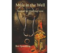 Mule in the Well: Story of Undying Love