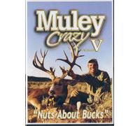 Muley Crazy, Vol. 5: Nuts About Bucks