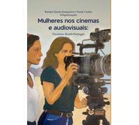 Mulheres Nos Cinemas E Audiovisuais