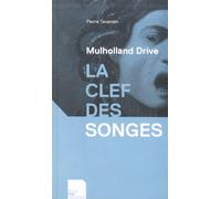 Mulholland drive : La clef des songes