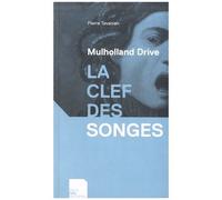 Mulholland Drive - La Clef Des Songes