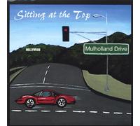 Mulholland Drive - Sitting at The Top