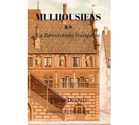 Mulhousiens: La Révolution française