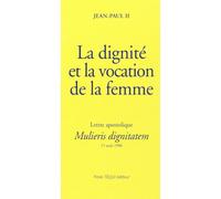 Mulieris dignitatem dignite vocation femme
