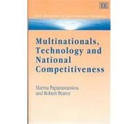 Mulitinationals, Technology and National Competitiveness, New Horizons in Environmental Economics Series Marina Papanastassiou, Robert Pearce (Auteur)