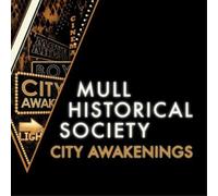 Mull Historical Society City Awakenings (CD) Album
