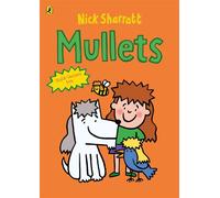 Mullets A laugh-out-loud picture book from the bestselling creator - Nick Sharratt - Puffin - ebook (ePub) - Livre