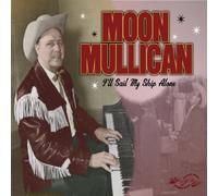 Mullican, Moon - I'll Sail My Ship Alone