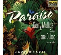 Mulligan, Duboc - Paraiso-Jazz Brazil by Mulligan, Duboc (1993) Audio CD