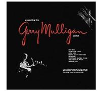 Mulligan Gerry - Presenting The Gerry Mulligan Sextet [Import]