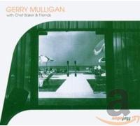 Mulligan, Gerry - With Chet Baker And Friends