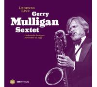 Mulligan Jerry - Legends Live - Gerry Mulligan Sextet