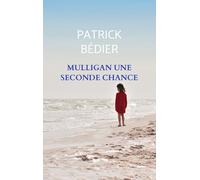 MULLIGAN UNE SECONDE CHANCE