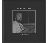 Mullins, Rich - Deep Valley