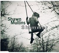 Mullins,Shawn - Shimmer