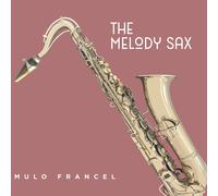 Mulo Francel – The Melody Sax – CD – Edel
