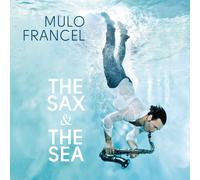 Francel, Mulo – Sax & the Sea