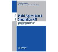 Multi-Agent-Based Simulation Xxi