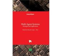 Multi Agent SystemsStrategies and Applications - BoD Third Party Titles - BoD Third Party Titles - Livre en Anglais BoD Third Party TitlesBoD Third Party Titles (Auteur)