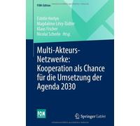 Multi-Akteurs-Netzwerke: Kooperation Als Chance Für Die Umsetzung Der Agenda 2030
