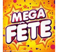 Multi-Artistes - Mega Fete