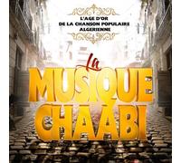 La Musique Chaabi (L'âge d'or de la chanson populaire algérienne) – My Little Pony