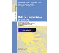 Multi-class Segmentation of the Aorta: AortaSeg 2024 Challenge, Held in Conjunction with MICCAI 2024, Virtual Event, October 24, 2024, Proceedings
