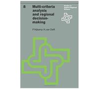 Multi-Criteria Analysis And Regional Decision-Making