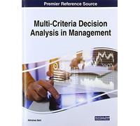 Multi-Criteria Decision Analysis In Management