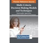 Multi-Criteria Decision Making Models And Techniques
