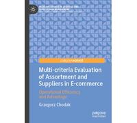 Multi-criteria Evaluation of Assortment and Suppliers in E-commerce: Operational Efficiency and Advantage