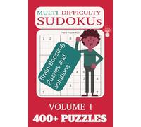 Multi Difficulty Sudokus: Total 400+ Brain-Boosting Puzzles and Solutions | 4 difficulty levels Very Easy, Easy, Normal, and Hard