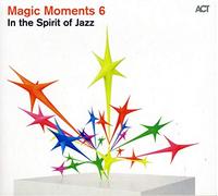 Multi-Interprètes - Act:Magic Moments 6 / in The Spirit of Jazz [Import]