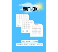 Multi-jeux: Livre de Mots mêlés, de Nombres mêlés et de Sudoku pour Ados, Adultes et Seniors | Format A5 pratique pour emmener partout | un Cadeau idéal pour un anniversaire ou pour faire plaisir...