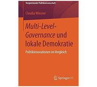 Multi-Level-Governance Und Lokale Demokratie