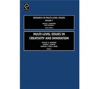 Multi Level Issues in Creativity and Innovation Michael D. Mimford (Auteur)