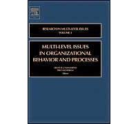 Multi-Level Issues In Organizational Behavior And Processes