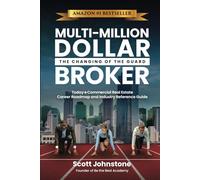 Multi-Million Dollar Broker: The Changing of The Guard