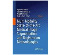 Multi Modality State-Of-The-Art Medical Image Segmentation And Registration Methodologies