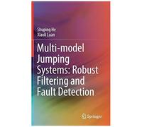 Multi-Model Jumping Systems: Robust Filtering And Fault Detection