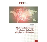 Multi-modélisation de l'évolution du logiciel distribué et hétérogène - Adeel Ahmad - Universitaires Europeennes - broché - Etude