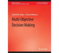 Multi-Objective Decision Making