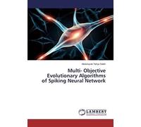 Multi- Objective Evolutionary Algorithms Of Spiking Neural Network