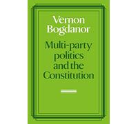Multi-party Politics and the Constitution
