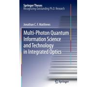 Multi-Photon Quantum Information Science And Technology In Integrated Optics