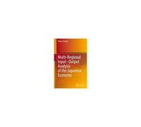 Multi-Regional Input-Output Analysis Of The Japanese Economy